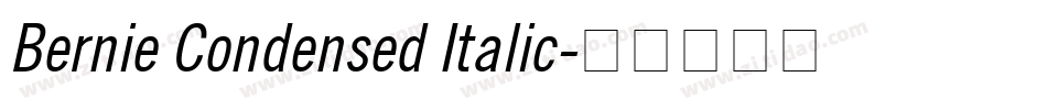Bernie Condensed Italic字体转换